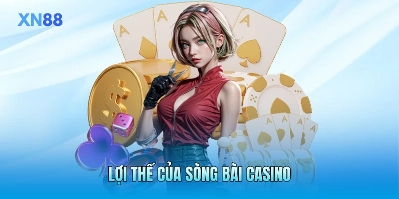 Lợi thế của sòng bài casino